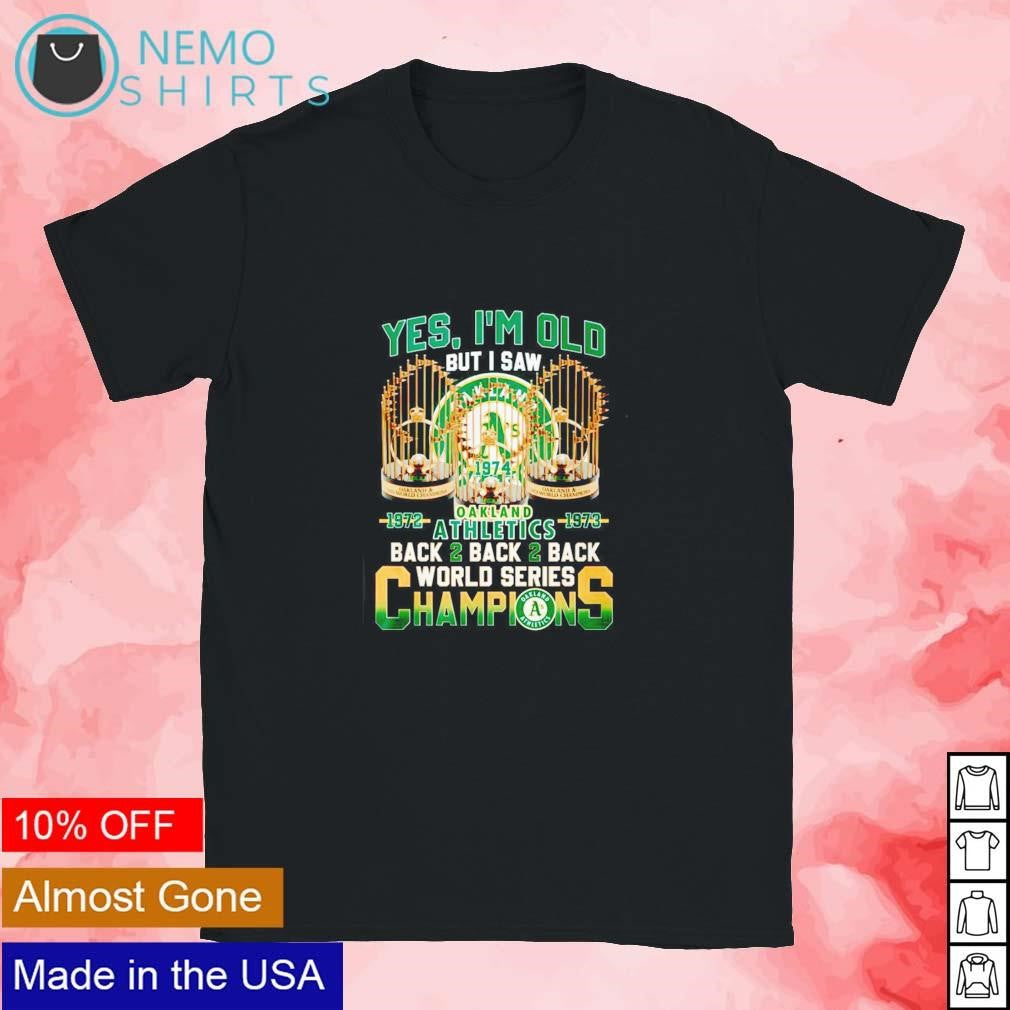 Yes I'm old but I saw Oakland Athletics 1972 1973 - Adult & Kids T-Shirts, Sweatshirts & Hoodies apparel design preview 1