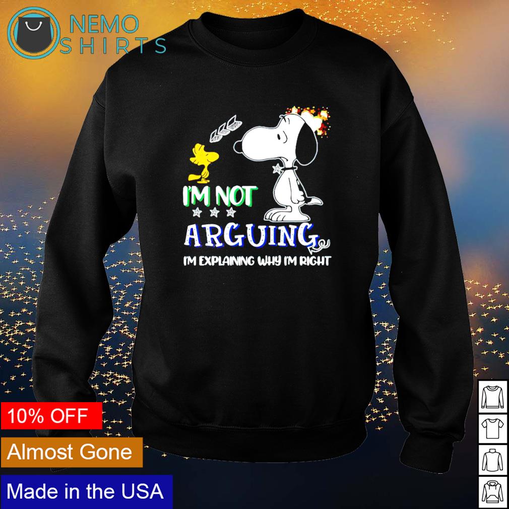 Snoopy I'm not arguing explaining why right - Adult & Kids T-Shirts, Sweatshirts & Hoodies apparel design preview 4