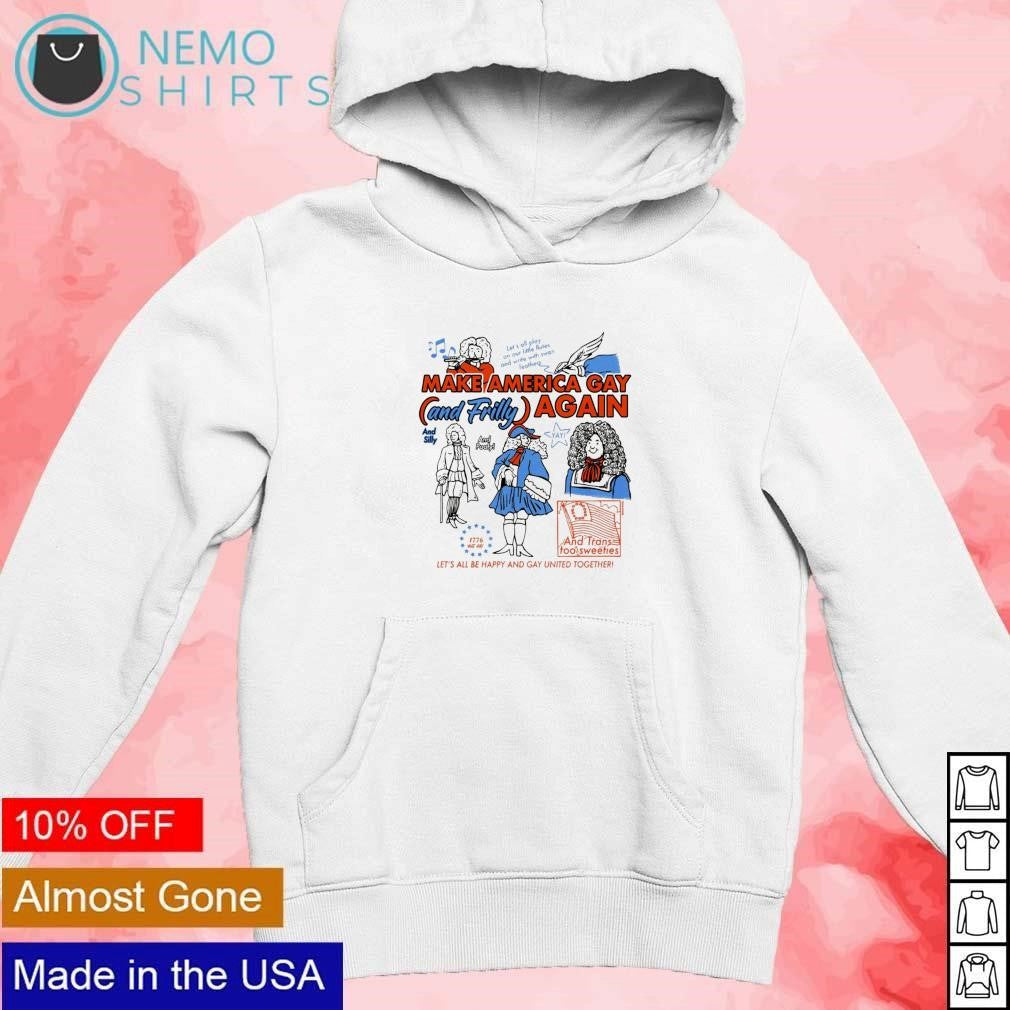 Make America gay and frilly again - Adult & Kids T-Shirts, Sweatshirts & Hoodies apparel design preview 2