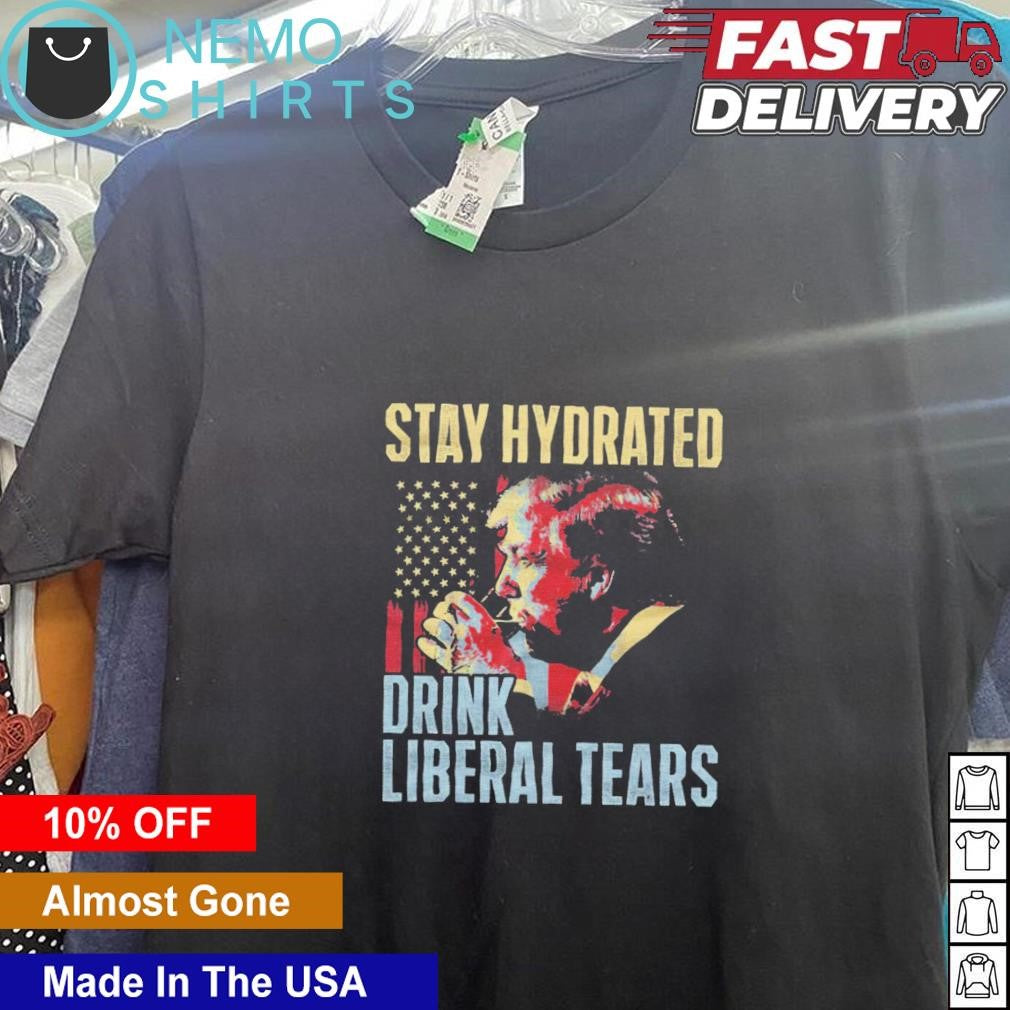 Donald Trump stay hydrated drink liberal tears - Adult & Kids T-Shirts, Sweatshirts & Hoodies apparel design preview 5