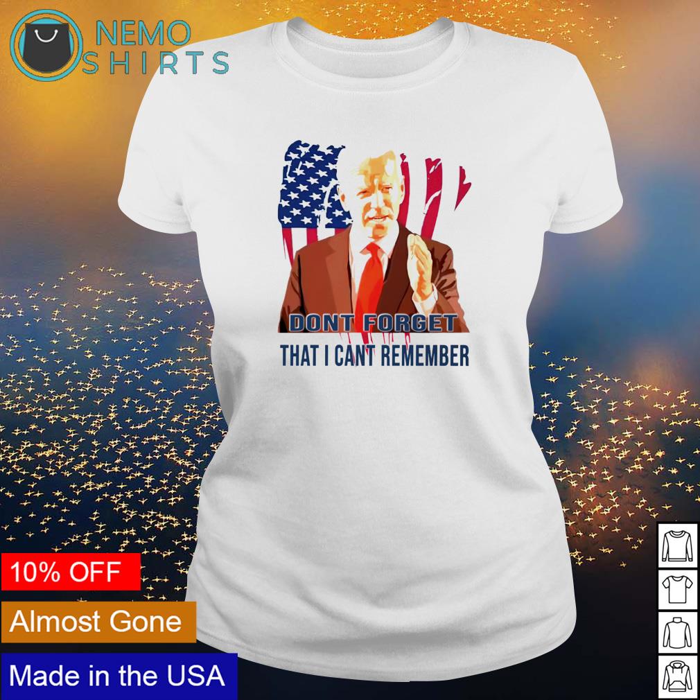 Biden don't forget that I can't remember - Adult & Kids T-Shirts, Sweatshirts & Hoodies apparel design preview 3