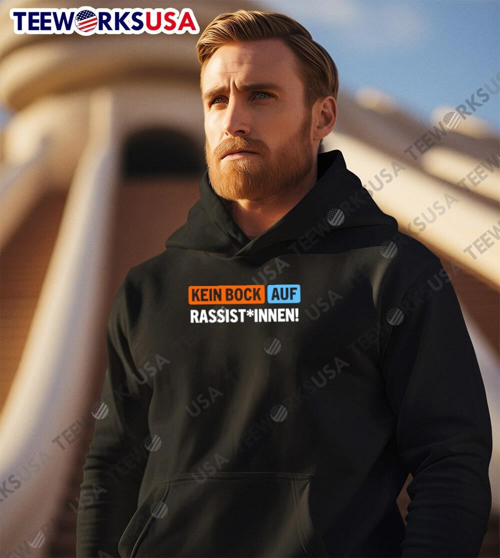 Kein bock auf rassist innen design - Adult & Kids T-Shirts, Sweatshirts & Hoodies apparel design preview 2