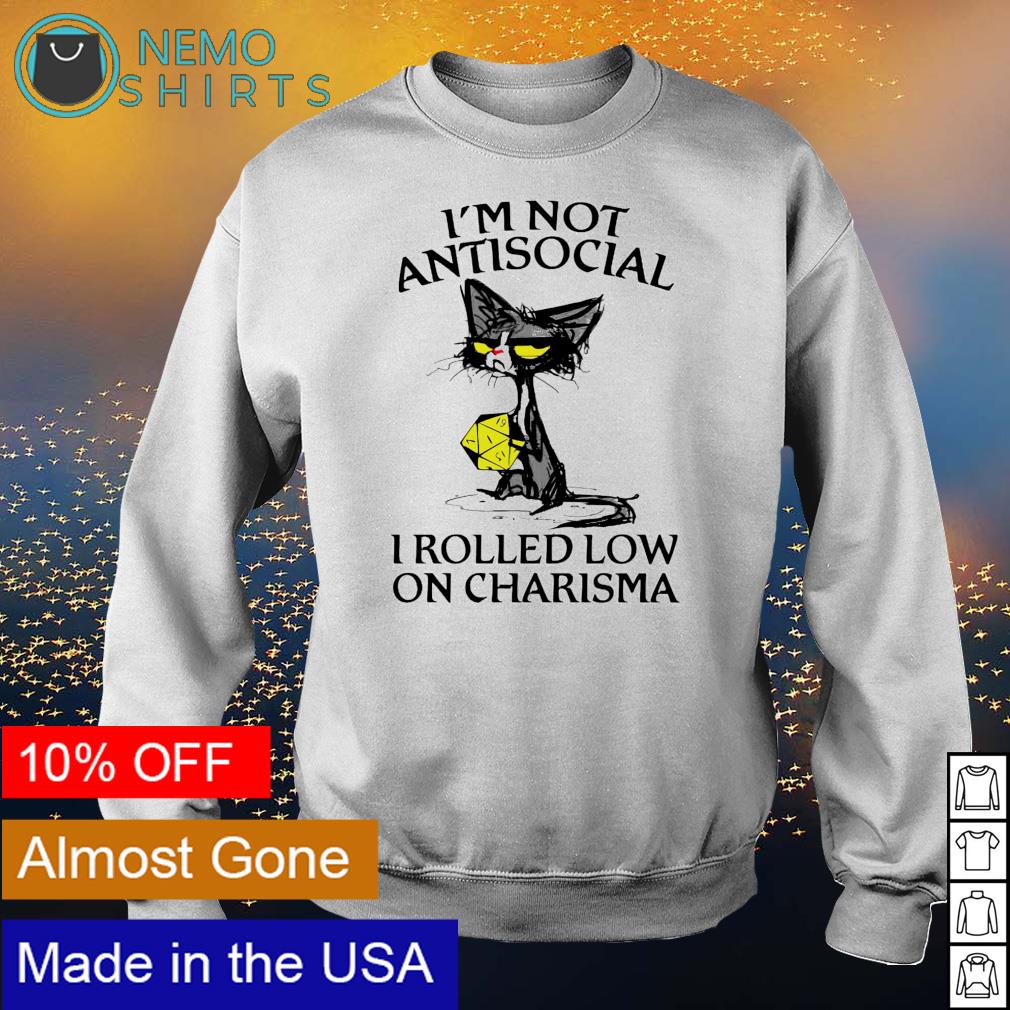 Cat I'm not antisocial I rolled low on charisma - Adult & Kids T-Shirts, Sweatshirts & Hoodies apparel design preview 4