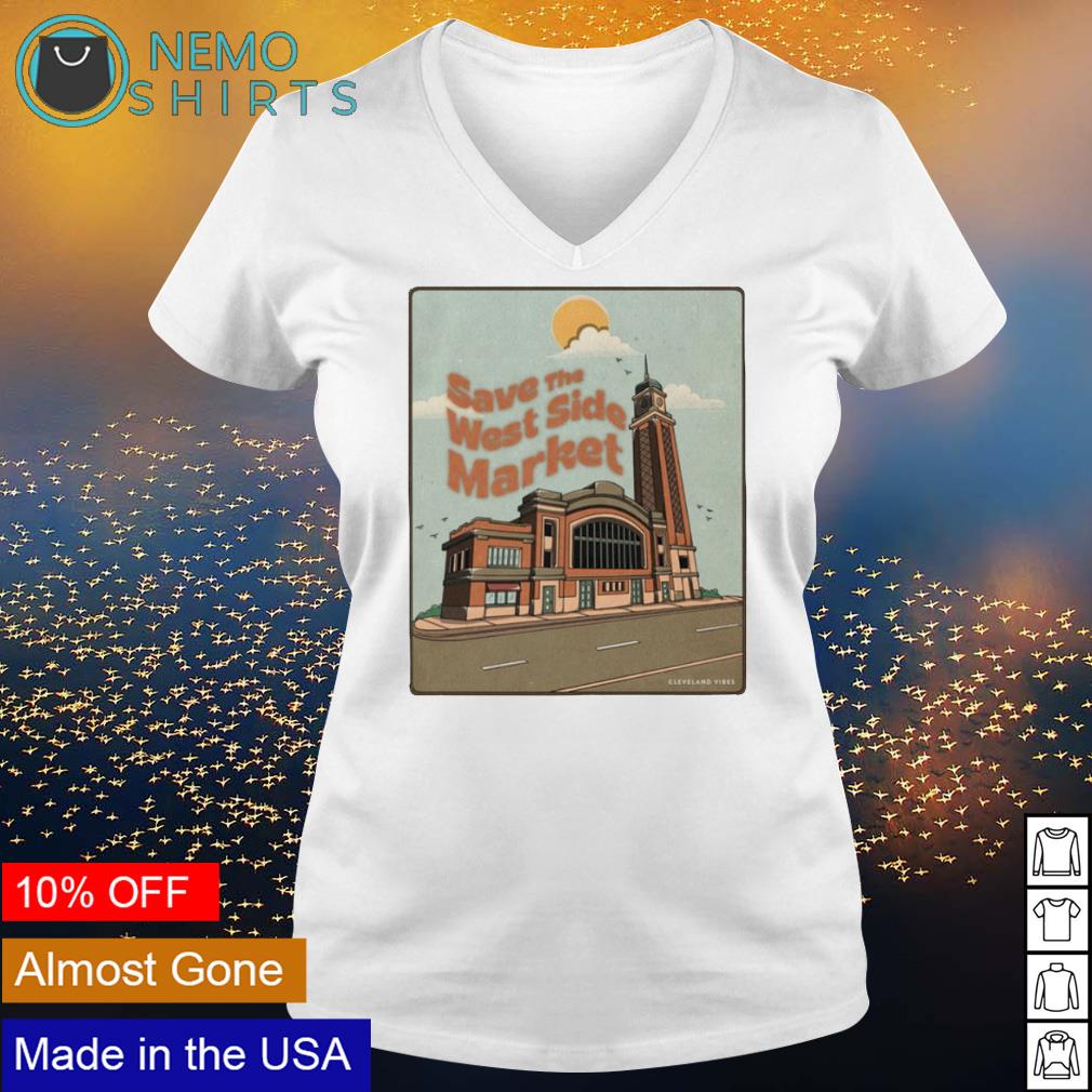 Cleveland save the west side market - Adult & Kids T-Shirts, Sweatshirts & Hoodies apparel design preview 5