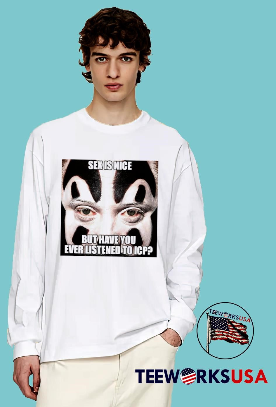 Sex Is Nice But Have You Ever Listened To Icp - Adult & Kids T-Shirts, Sweatshirts & Hoodies apparel design preview 4