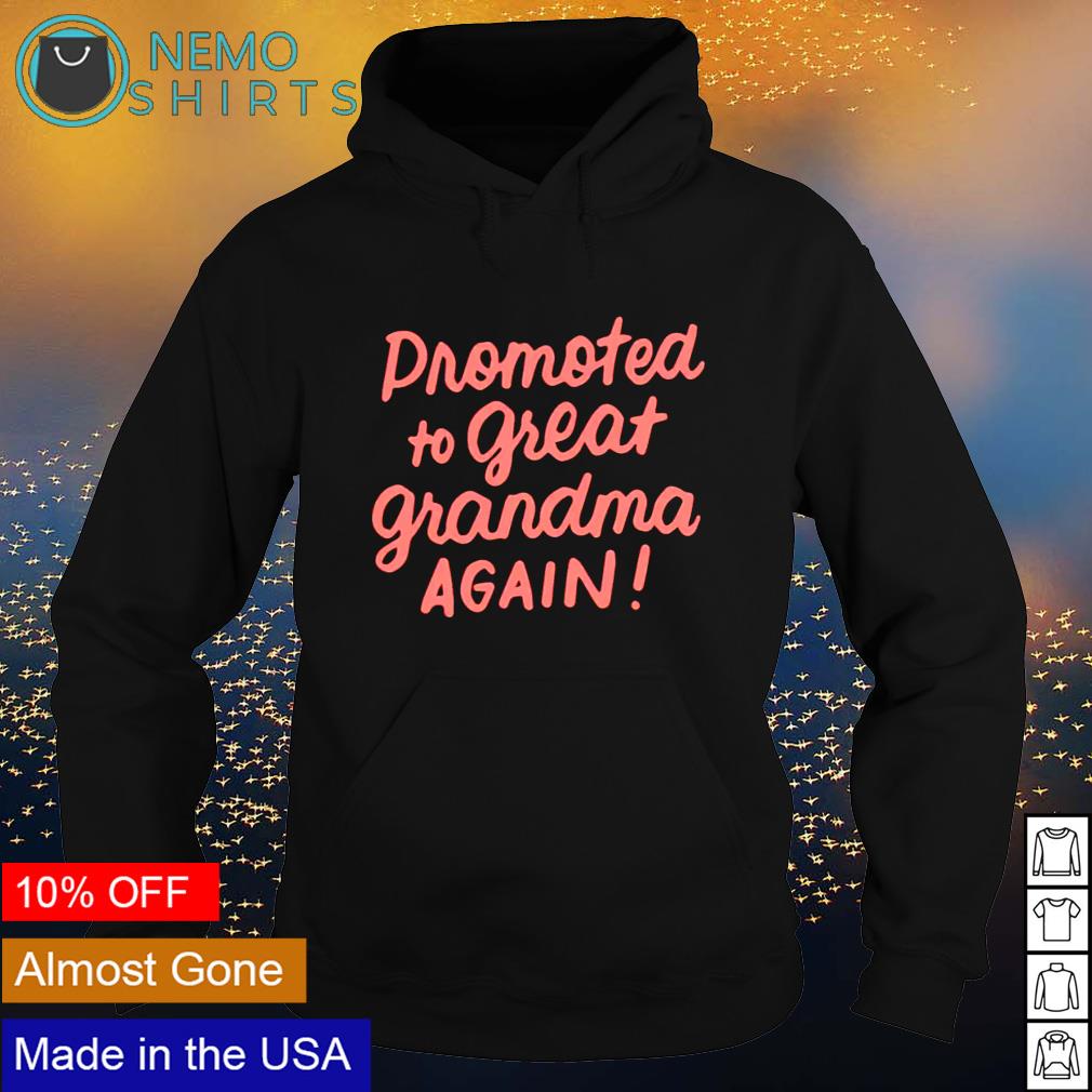 Promoted To Great Grandma again - Adult & Kids T-Shirts, Sweatshirts & Hoodies apparel design preview 2