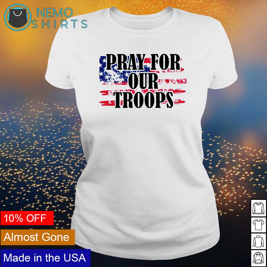Pray for our troops - Adult & Kids T-Shirts, Sweatshirts & Hoodies apparel design preview 3