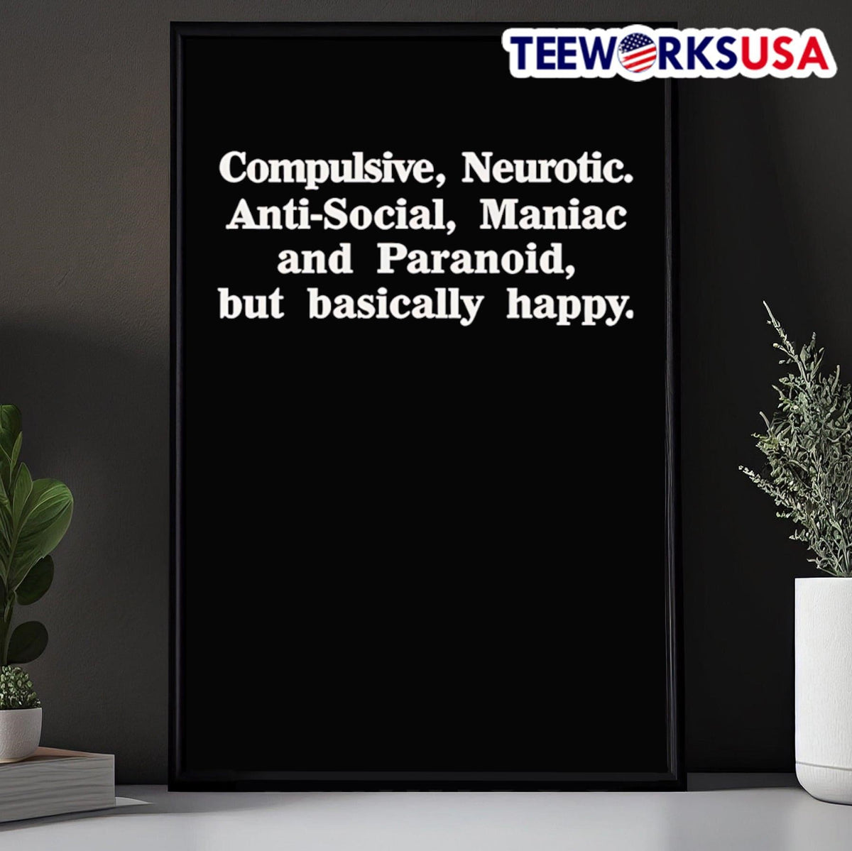 Compulsive Neurotic Anti-Social Maniac And Paranoid - Adult & Kids T-Shirts, Sweatshirts & Hoodies apparel design preview 5