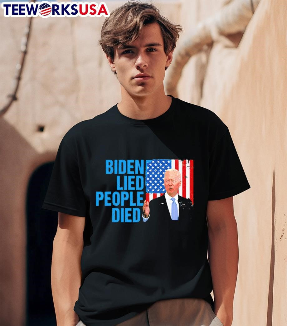 2021 Joe Biden Lied People Died American Flag - Adult & Kids T-Shirts, Sweatshirts & Hoodies apparel design preview 1