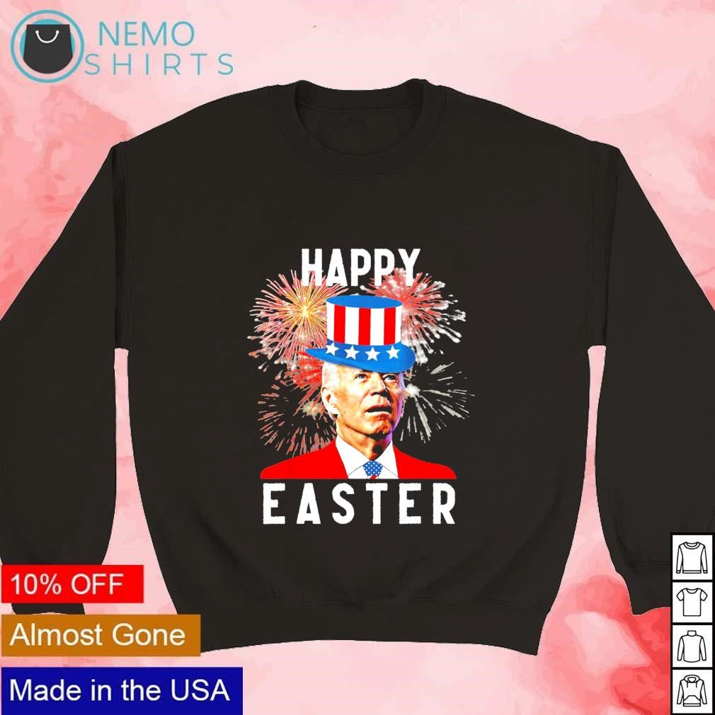 Joe Biden 4th of July Happy Easter fireworks - Adult & Kids T-Shirts, Sweatshirts & Hoodies apparel design preview 4