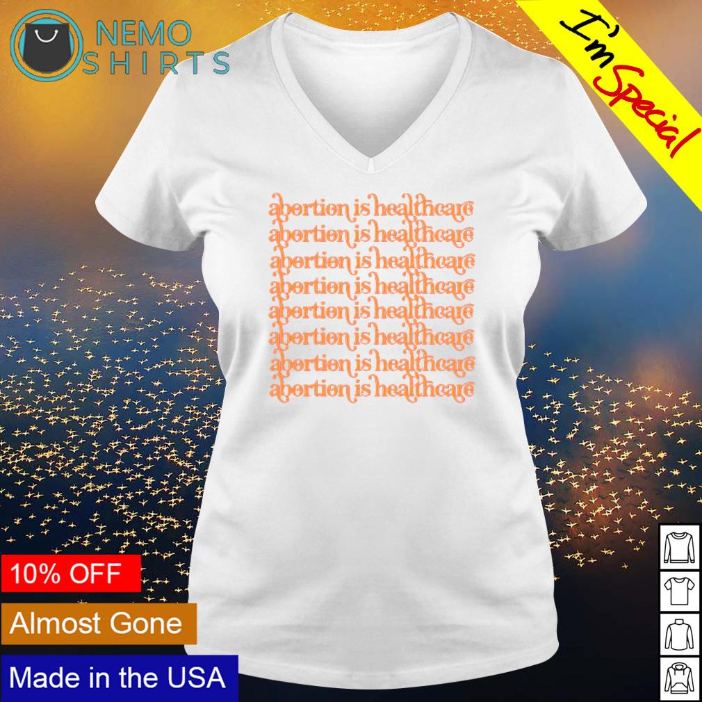 Abortion is healthcare - Adult & Kids T-Shirts, Sweatshirts & Hoodies apparel design preview 5