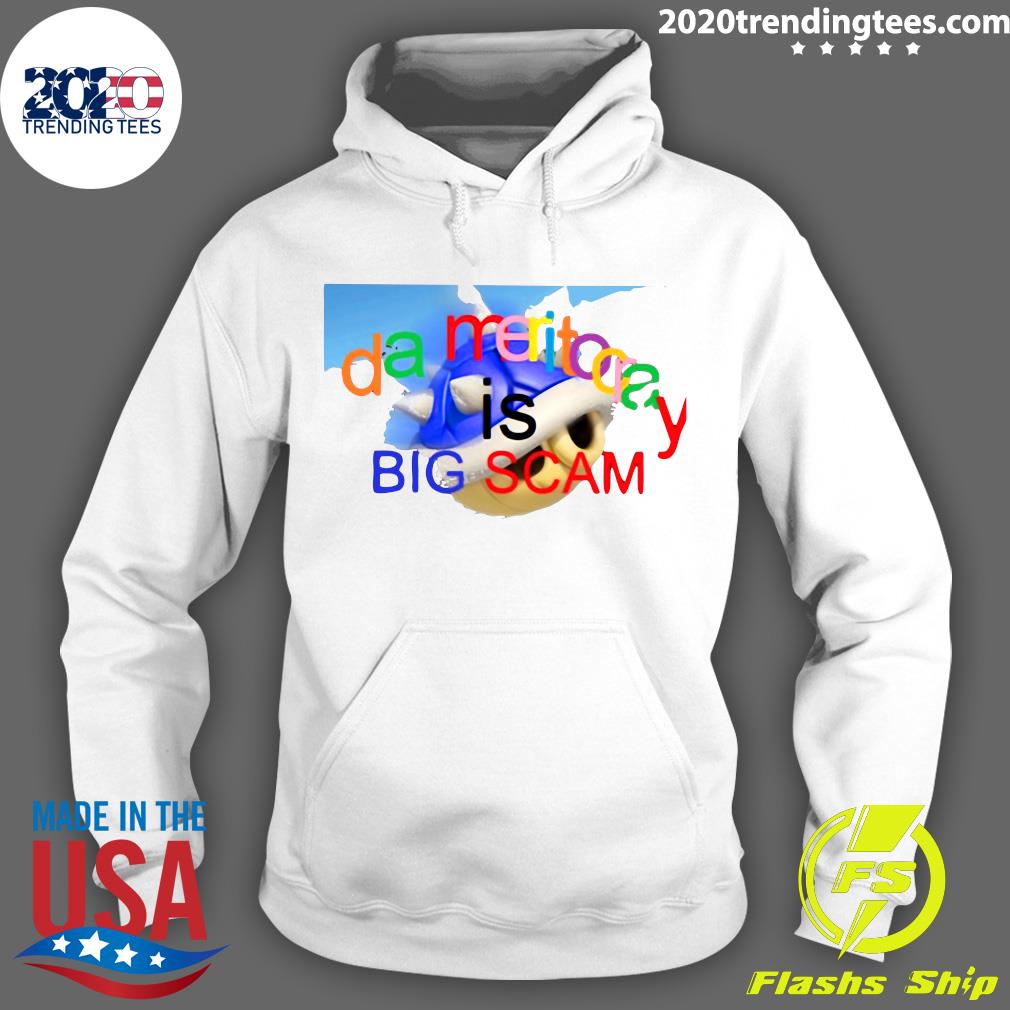 Da Meritocracy Is Big Scam - Adult & Kids T-Shirts, Sweatshirts & Hoodies apparel design preview 2