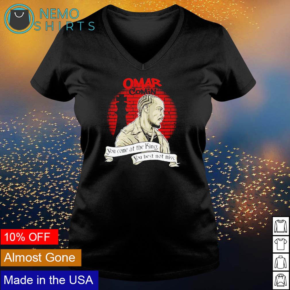 Michael K. Williams omar comin you come at the king - Adult & Kids T-Shirts, Sweatshirts & Hoodies apparel design preview 5