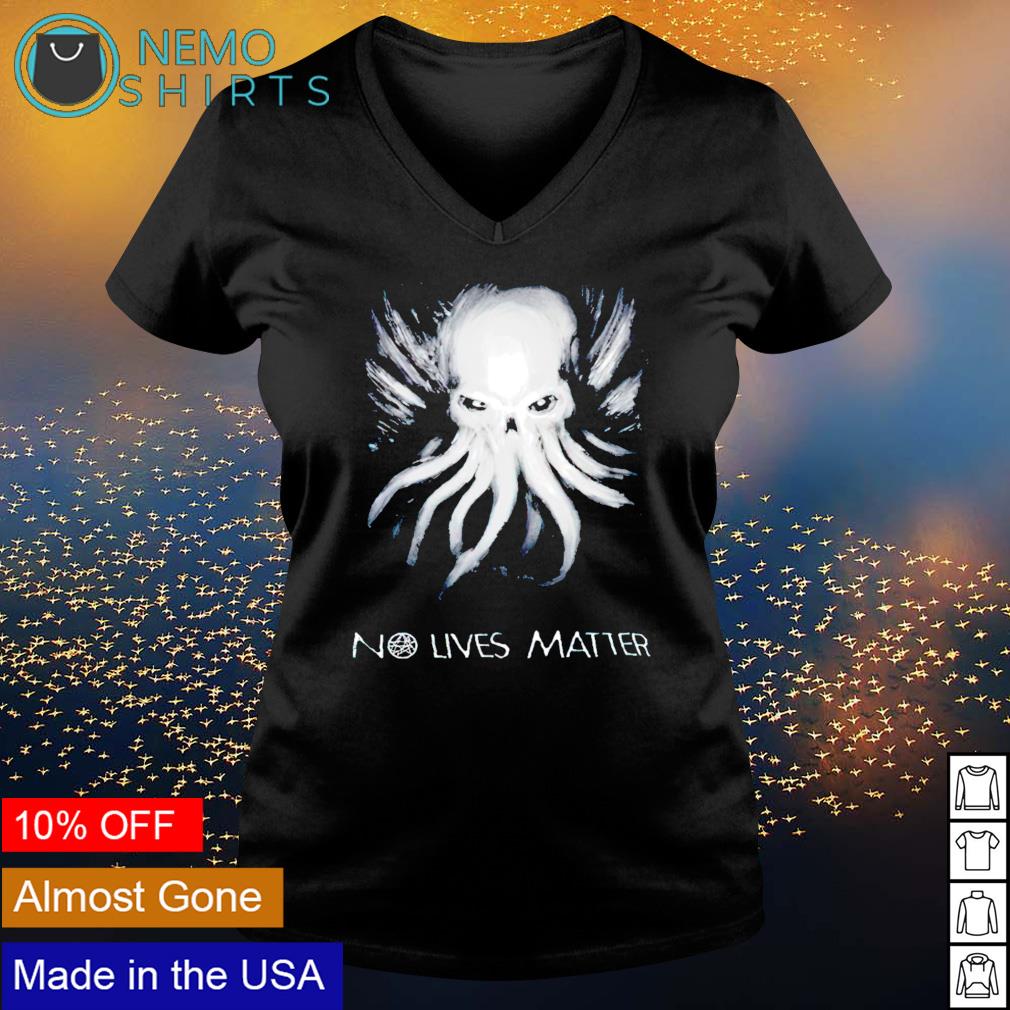 Cthulhu no lives matter - Adult & Kids T-Shirts, Sweatshirts & Hoodies apparel design preview 5