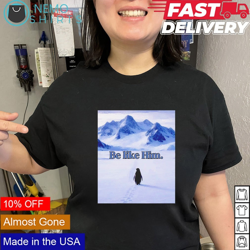 Be like him nihilist penguin - Adult & Kids T-Shirts, Sweatshirts & Hoodies apparel design preview 2
