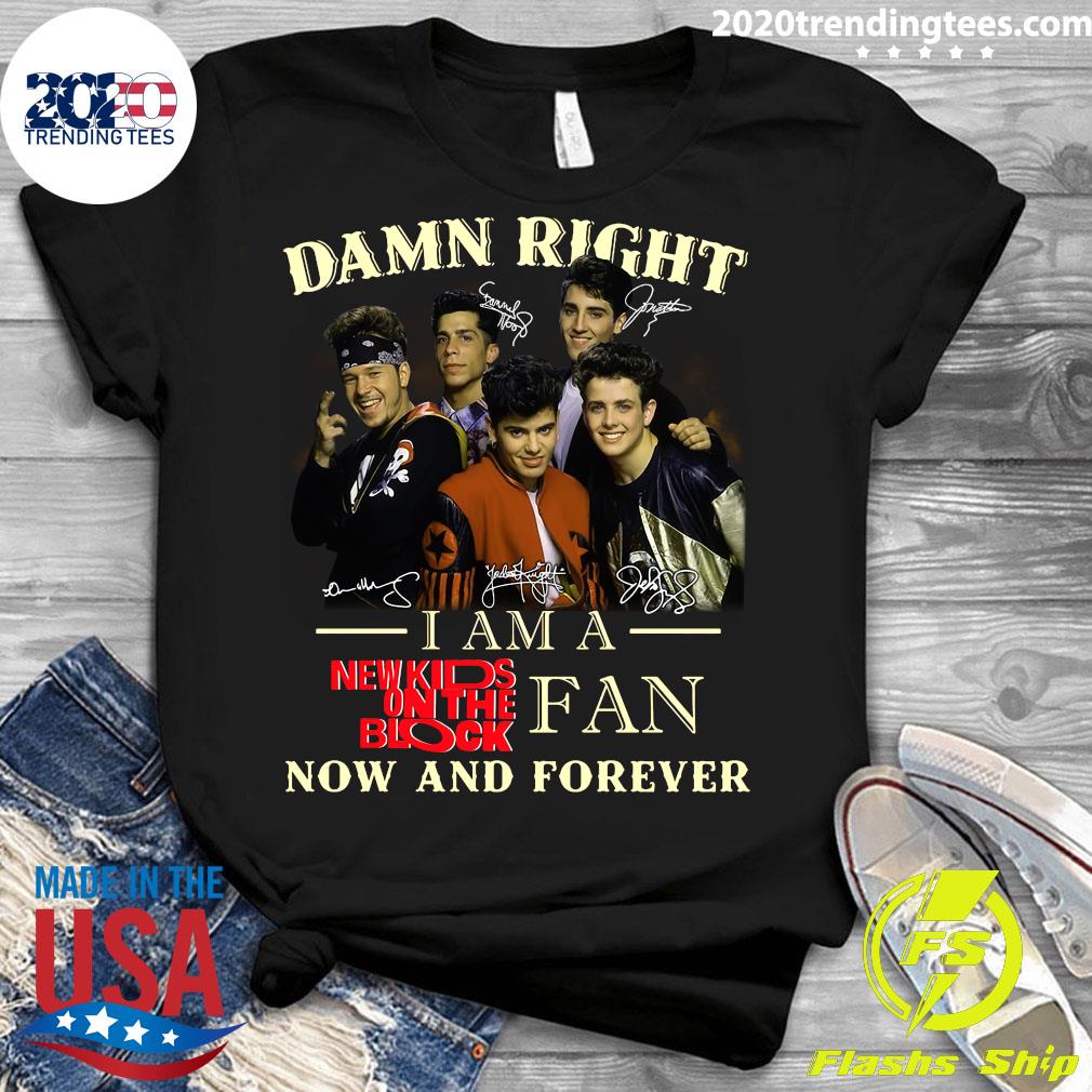 Damn Right Signature I Am A Fan Now And Forever - Adult & Kids T-Shirts, Sweatshirts & Hoodies apparel design preview 3