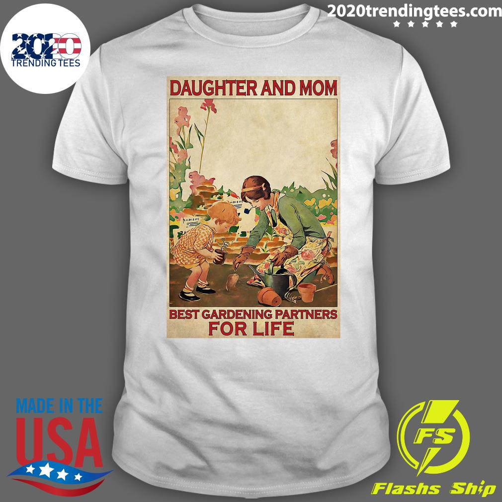 Daughter And Mom Best Gardening Partners For Life - Adult & Kids T-Shirts, Sweatshirts & Hoodies apparel design preview 1