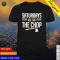 Saturdays are for the chop - Adult & Kids T-Shirts, Sweatshirts & Hoodies apparel design preview 1