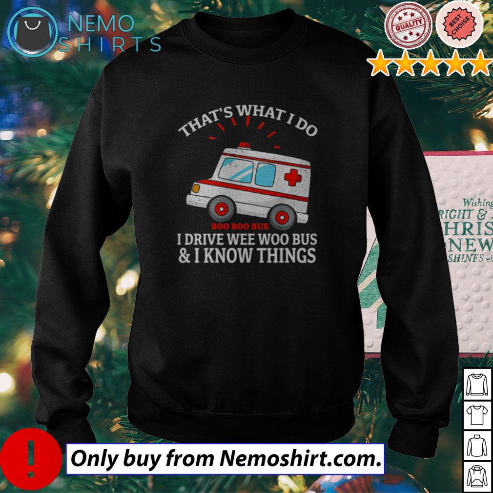That's what I do Boo Bus drive wee woo know things - Adult & Kids T-Shirts, Sweatshirts & Hoodies apparel design preview 4