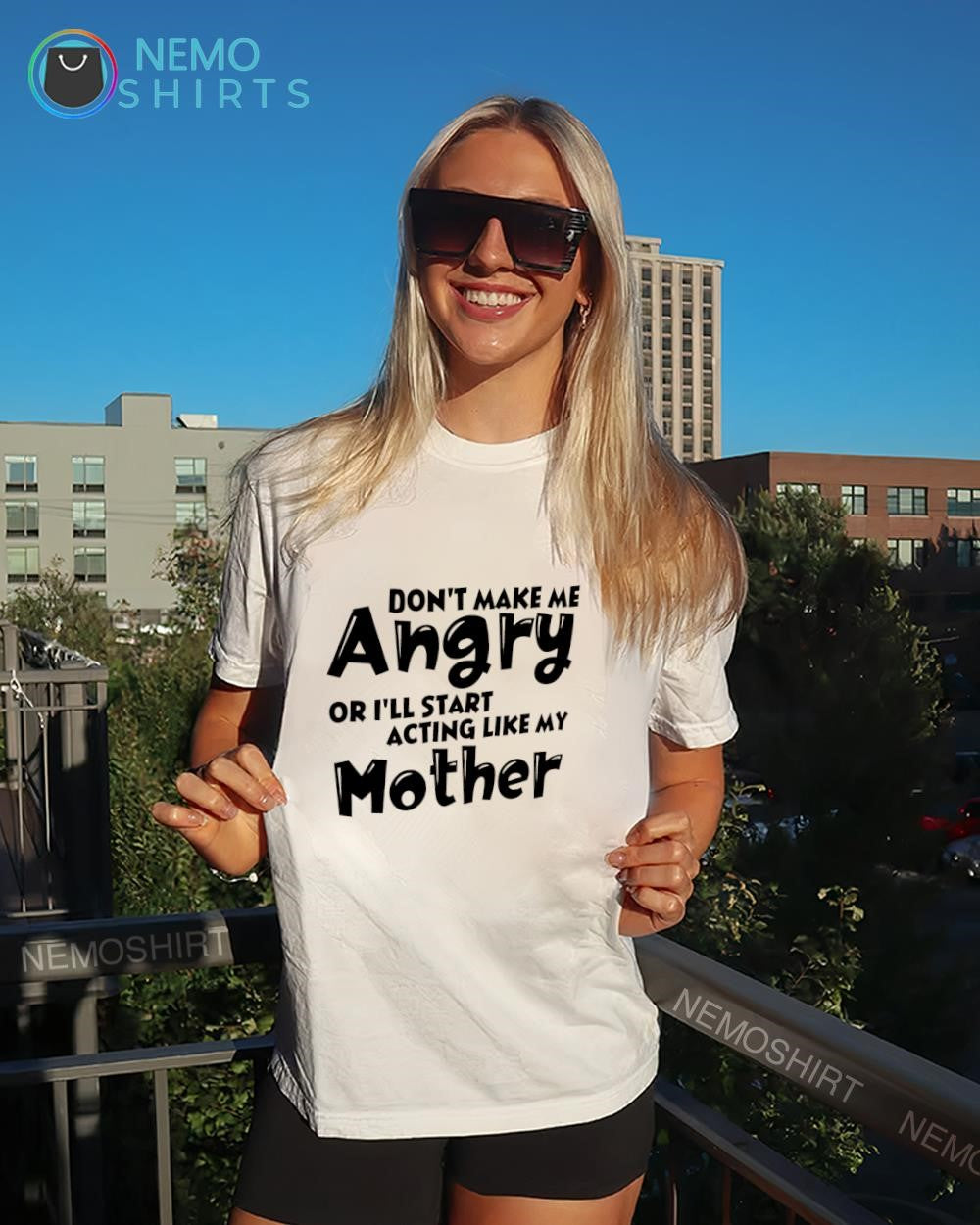 Don't Make Me Angry or I'll Start Acting Like My - Adult & Kids T-Shirts, Sweatshirts & Hoodies apparel design preview 4