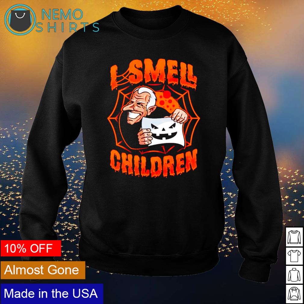 I smell children Joe Biden same - Adult & Kids T-Shirts, Sweatshirts & Hoodies apparel design preview 4