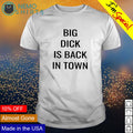 Big dick is bad in town - Adult & Kids T-Shirts, Sweatshirts & Hoodies apparel design preview 1