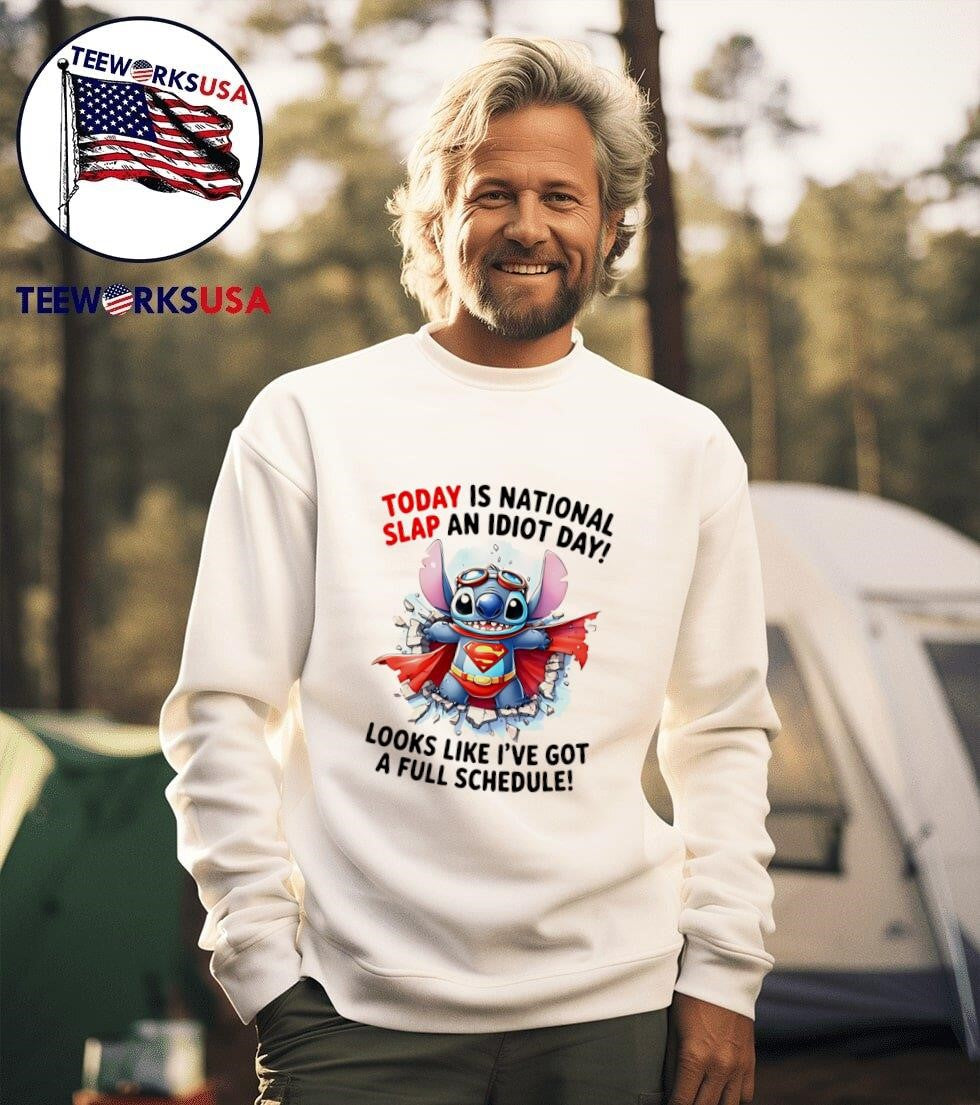 Stitch Superman today is national slap an idiot day - Adult & Kids T-Shirts, Sweatshirts & Hoodies apparel design preview 3