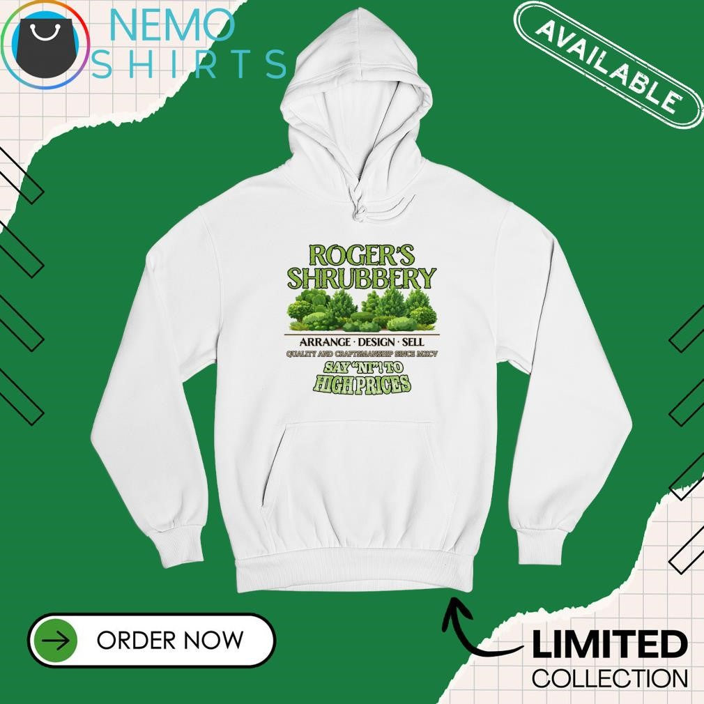 Roger Shrubber arrange design sell say no to high - Adult & Kids T-Shirts, Sweatshirts & Hoodies apparel design preview 2