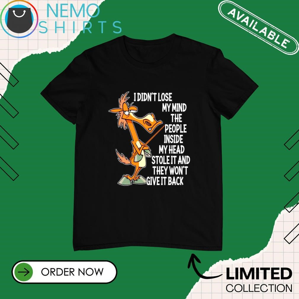 Horse I didn't lose my mind the people inside head - Adult & Kids T-Shirts, Sweatshirts & Hoodies apparel design preview 1