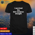 I survived the kim namjoon drought - Adult & Kids T-Shirts, Sweatshirts & Hoodies apparel design preview 1