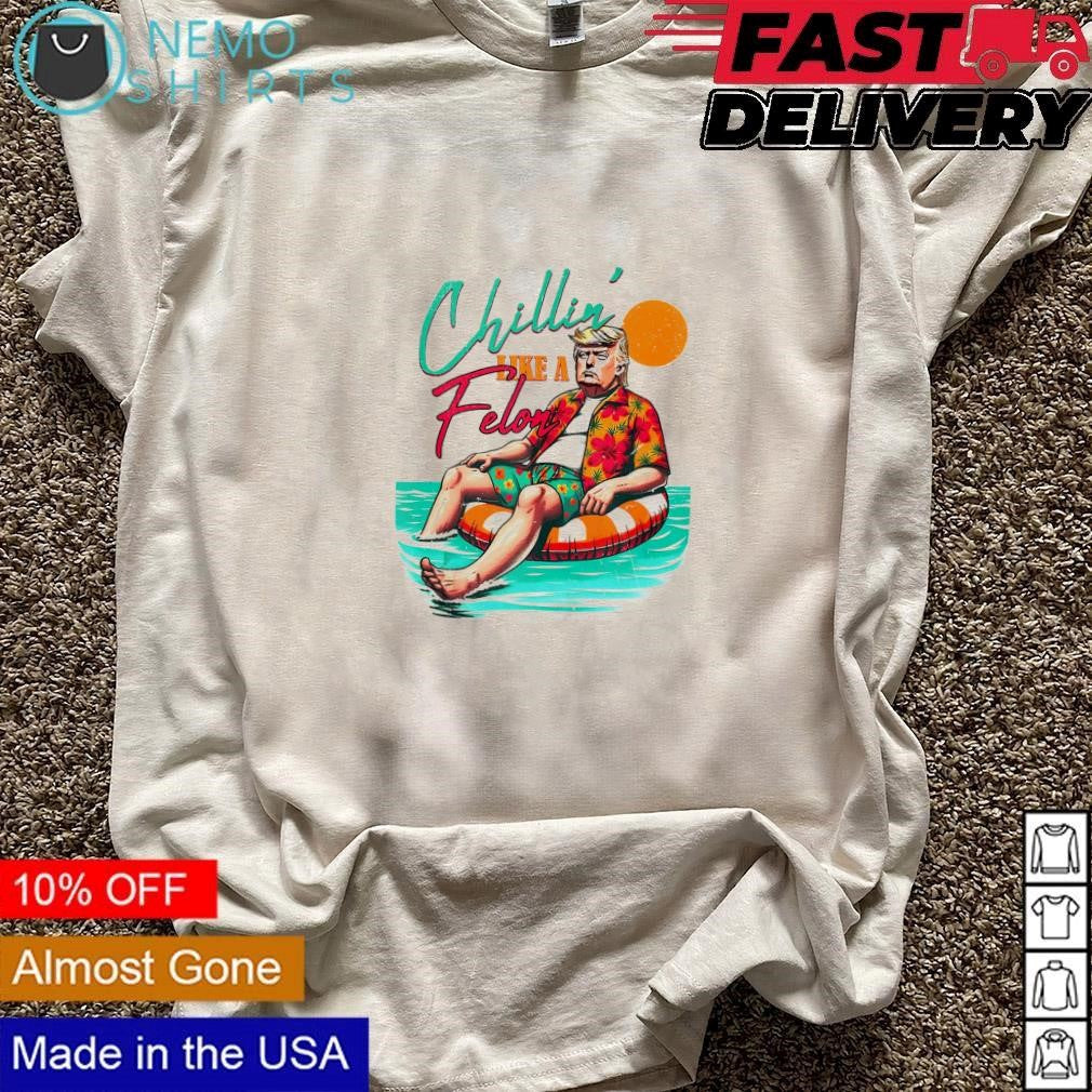 Trump chilling like a felon summer - Adult & Kids T-Shirts, Sweatshirts & Hoodies apparel design preview 3