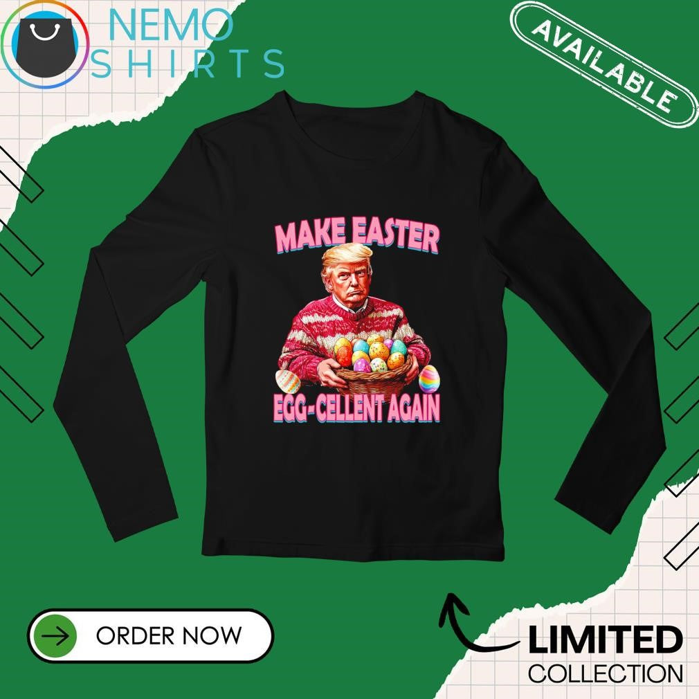 Trump make easter egg cellent again day - Adult & Kids T-Shirts, Sweatshirts & Hoodies apparel design preview 3