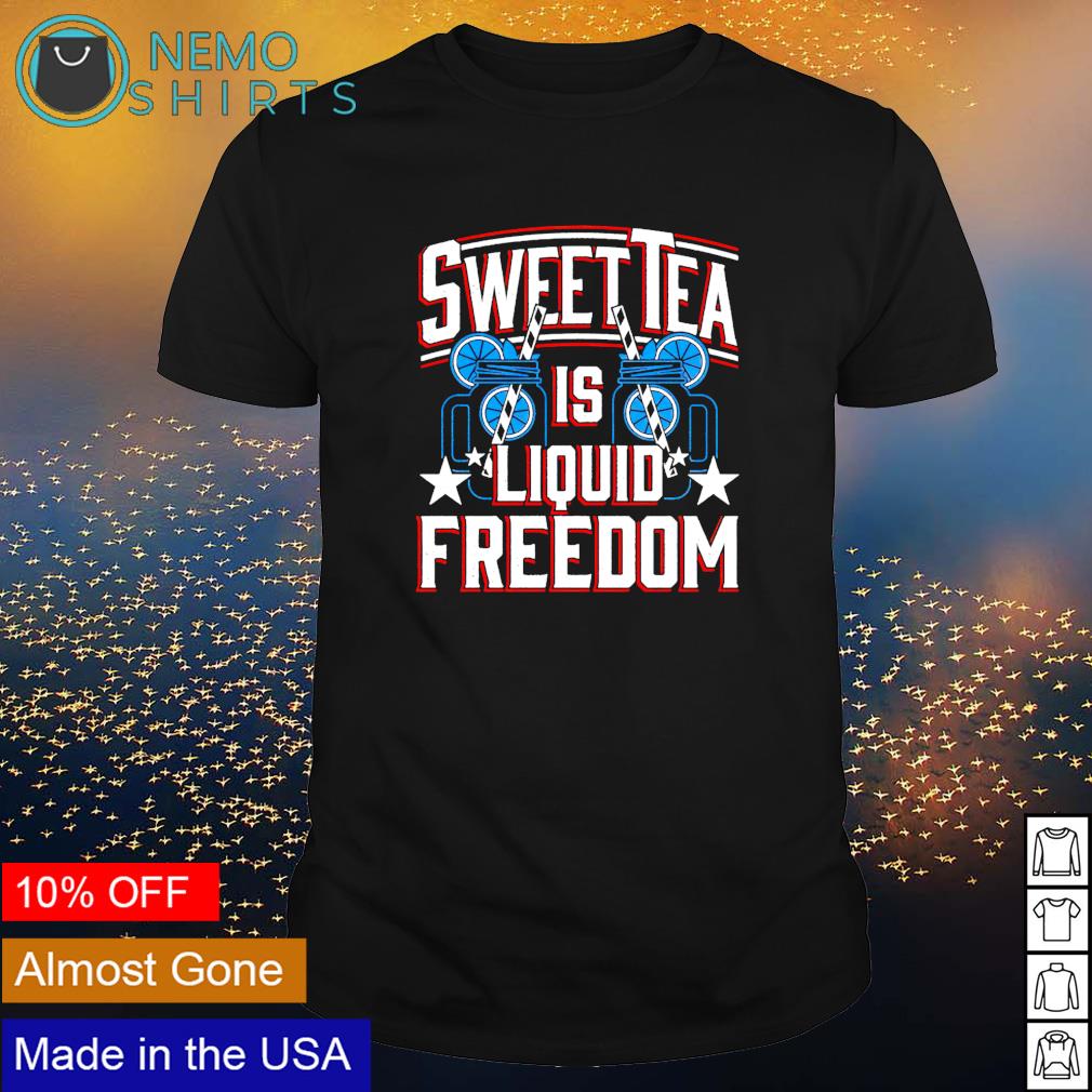 Sweet tea is liquid freedom 4th of July - Adult & Kids T-Shirts, Sweatshirts & Hoodies apparel design preview 1