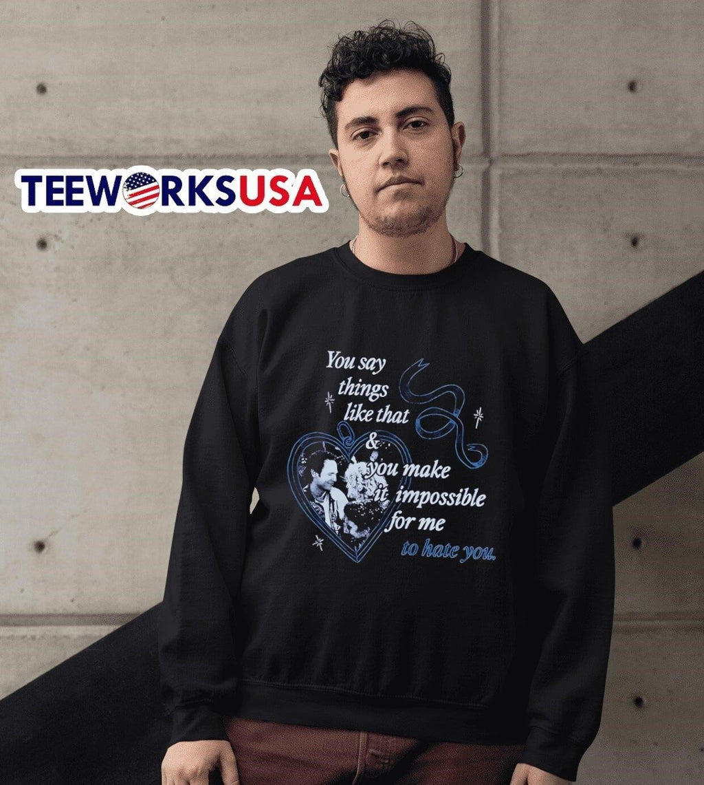 You says thing like that and make it impossible for - Adult & Kids T-Shirts, Sweatshirts & Hoodies apparel design preview 6