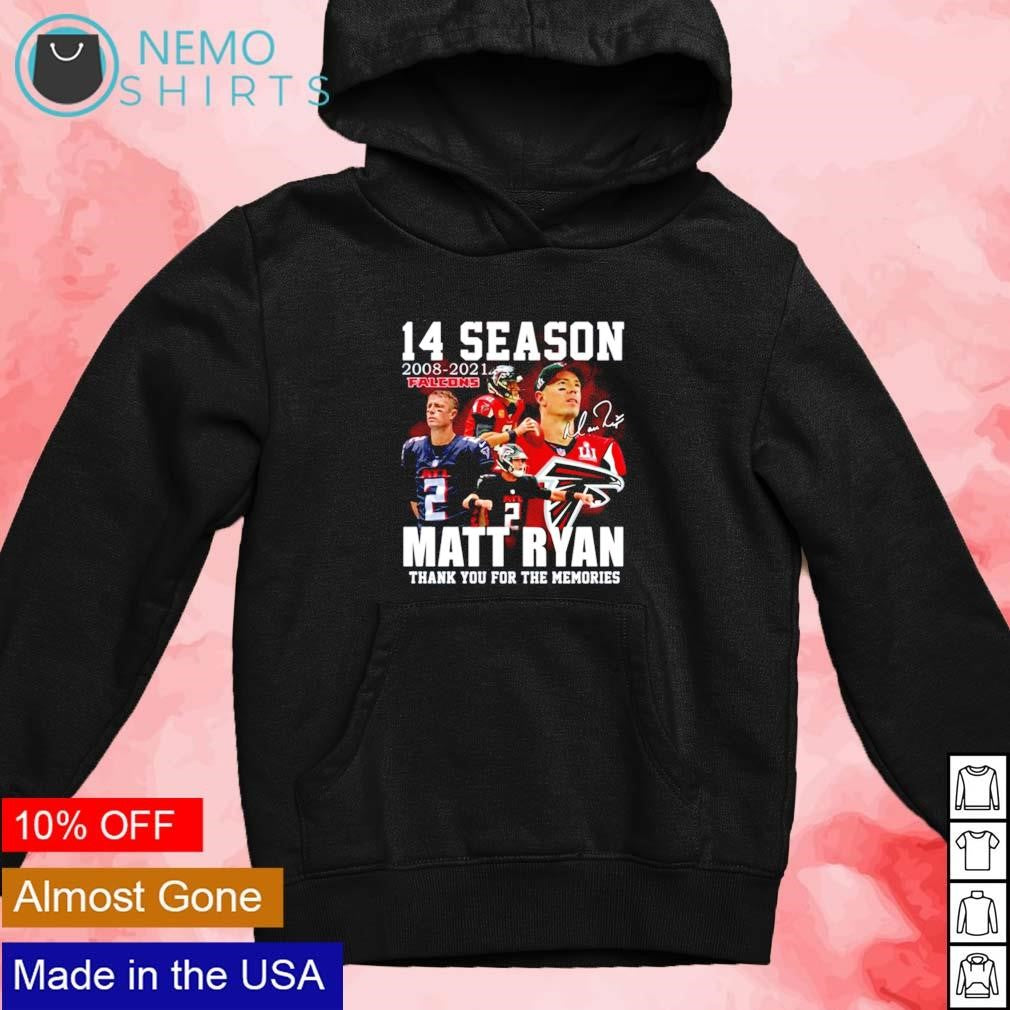 Matt Ryan Atlanta Falcons 14 season 2008 2021 thank - Adult & Kids T-Shirts, Sweatshirts & Hoodies apparel design preview 4