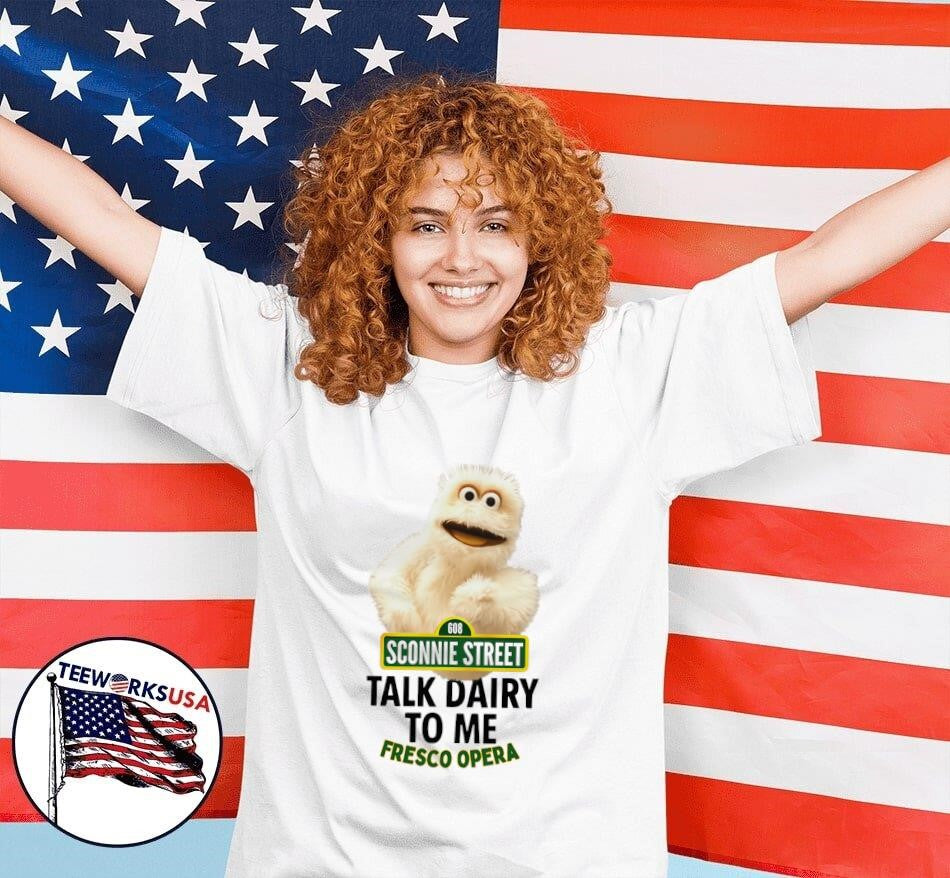 Sconnie Street talk dairy to me Fesco Opera - Adult & Kids T-Shirts, Sweatshirts & Hoodies apparel design preview 7
