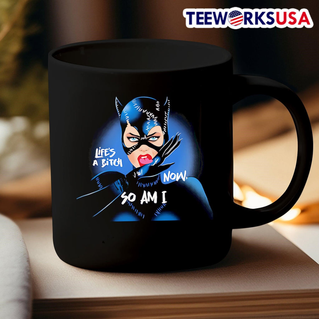 Cat woman Life's a bitch now so am I - Adult & Kids T-Shirts, Sweatshirts & Hoodies apparel design preview 3