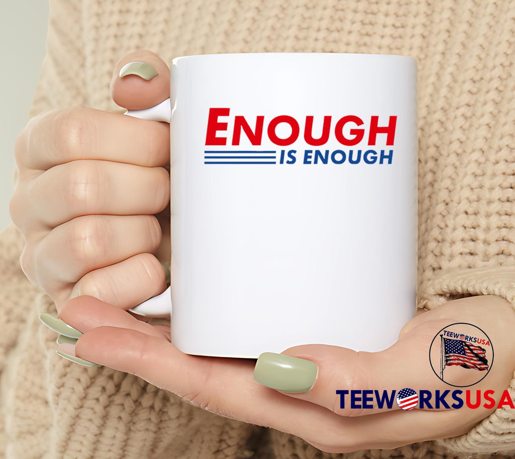Enough is - Adult & Kids T-Shirts, Sweatshirts & Hoodies apparel design preview 6