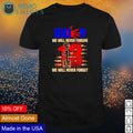 Biden we will never forgive forget - Adult & Kids T-Shirts, Sweatshirts & Hoodies apparel design preview 1