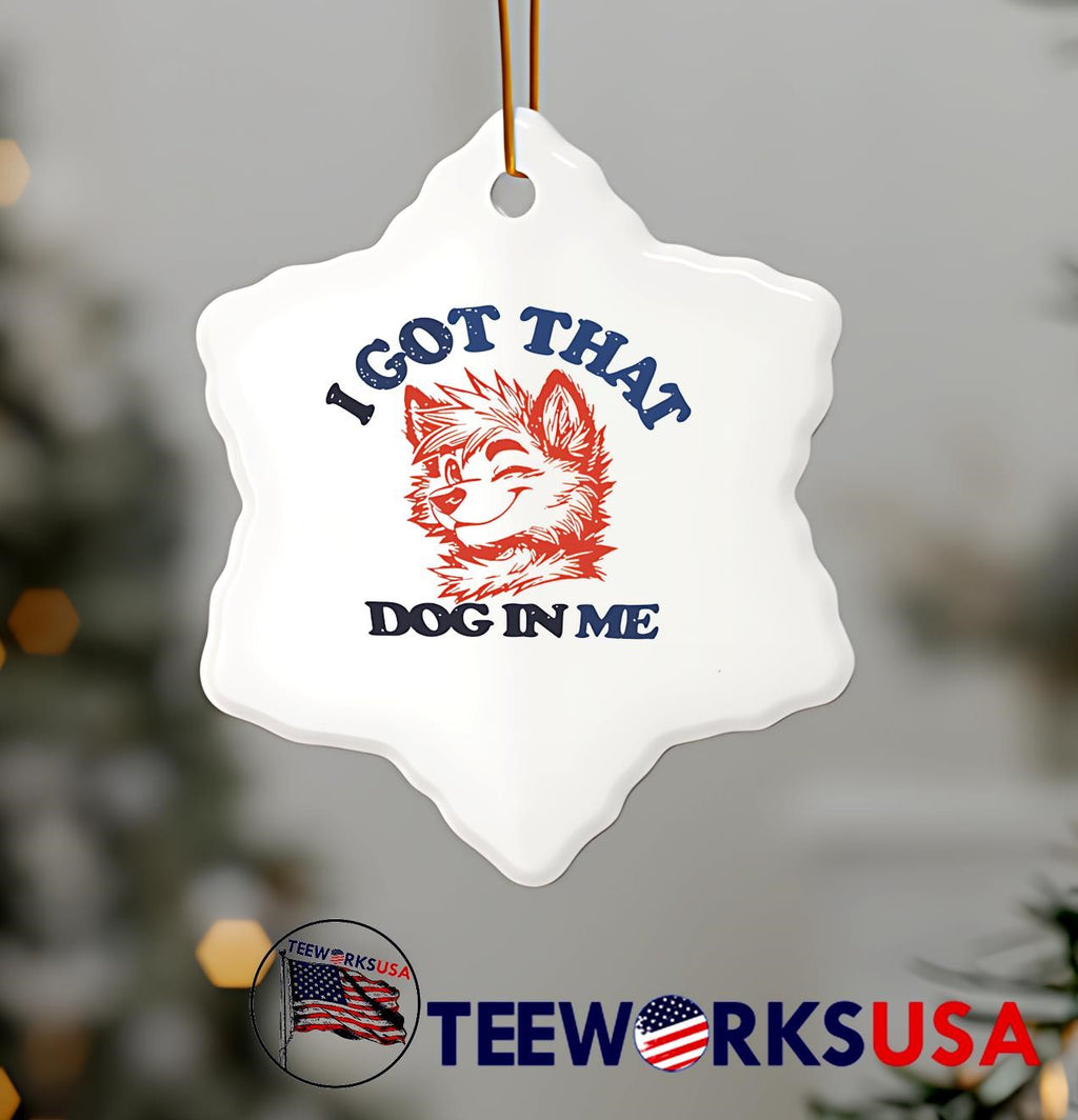 That I got dog in me - Adult & Kids T-Shirts, Sweatshirts & Hoodies apparel design preview 7