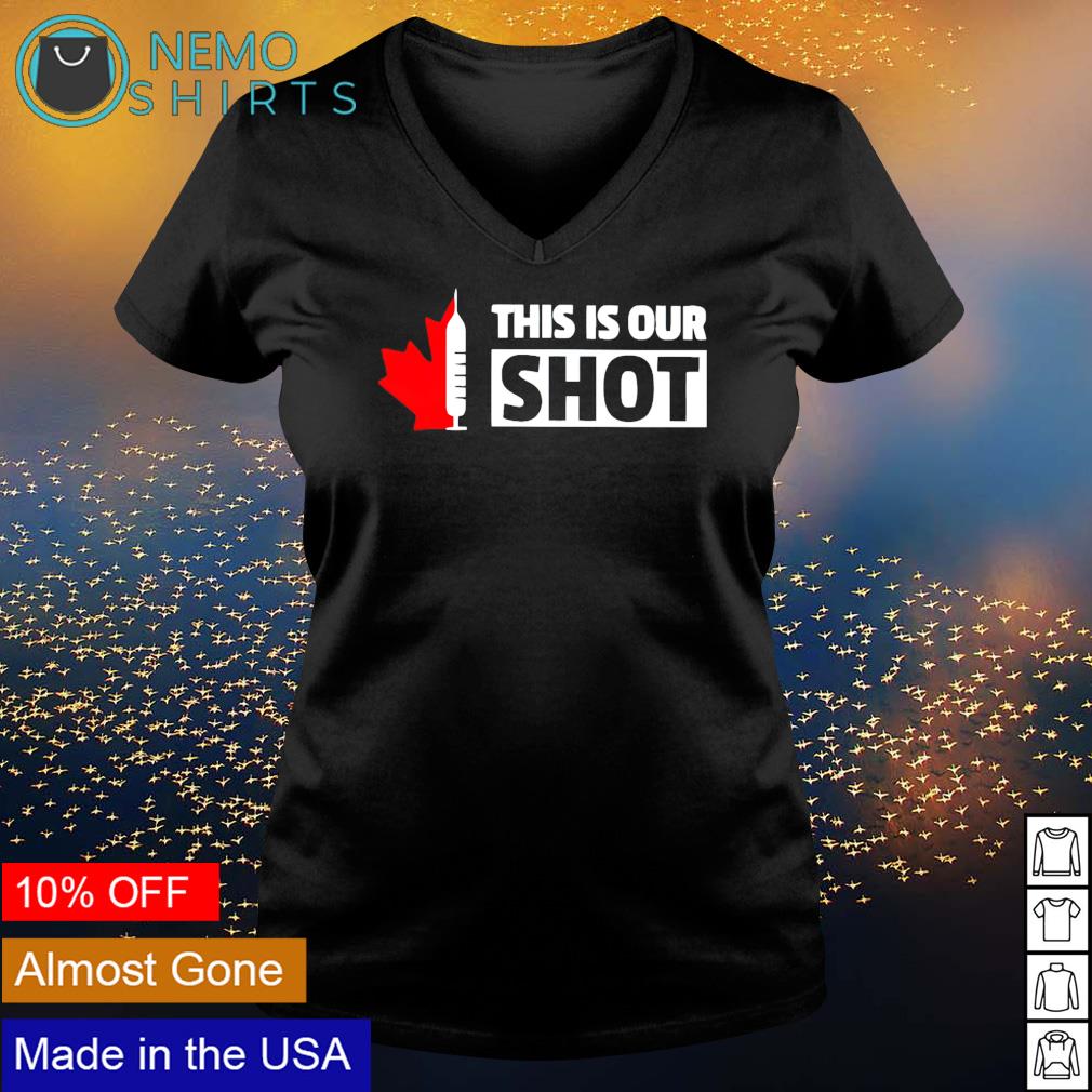 Vaccinated Canada this is our shot - Adult & Kids T-Shirts, Sweatshirts & Hoodies product image 5