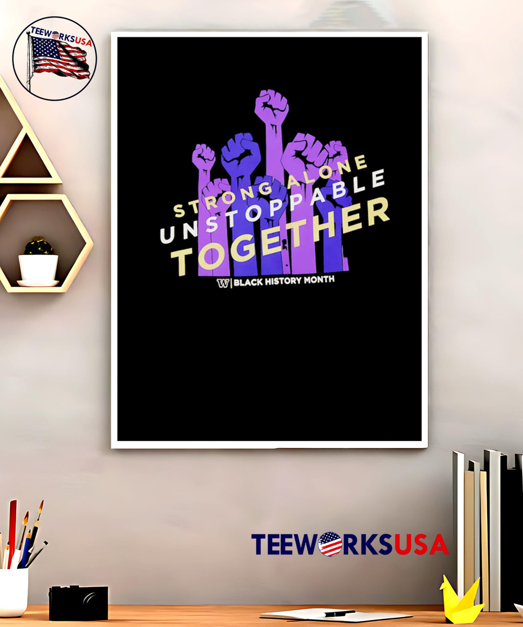 Strong One Unstoppable Together Black History Month - Adult & Kids T-Shirts, Sweatshirts & Hoodies apparel design preview 5