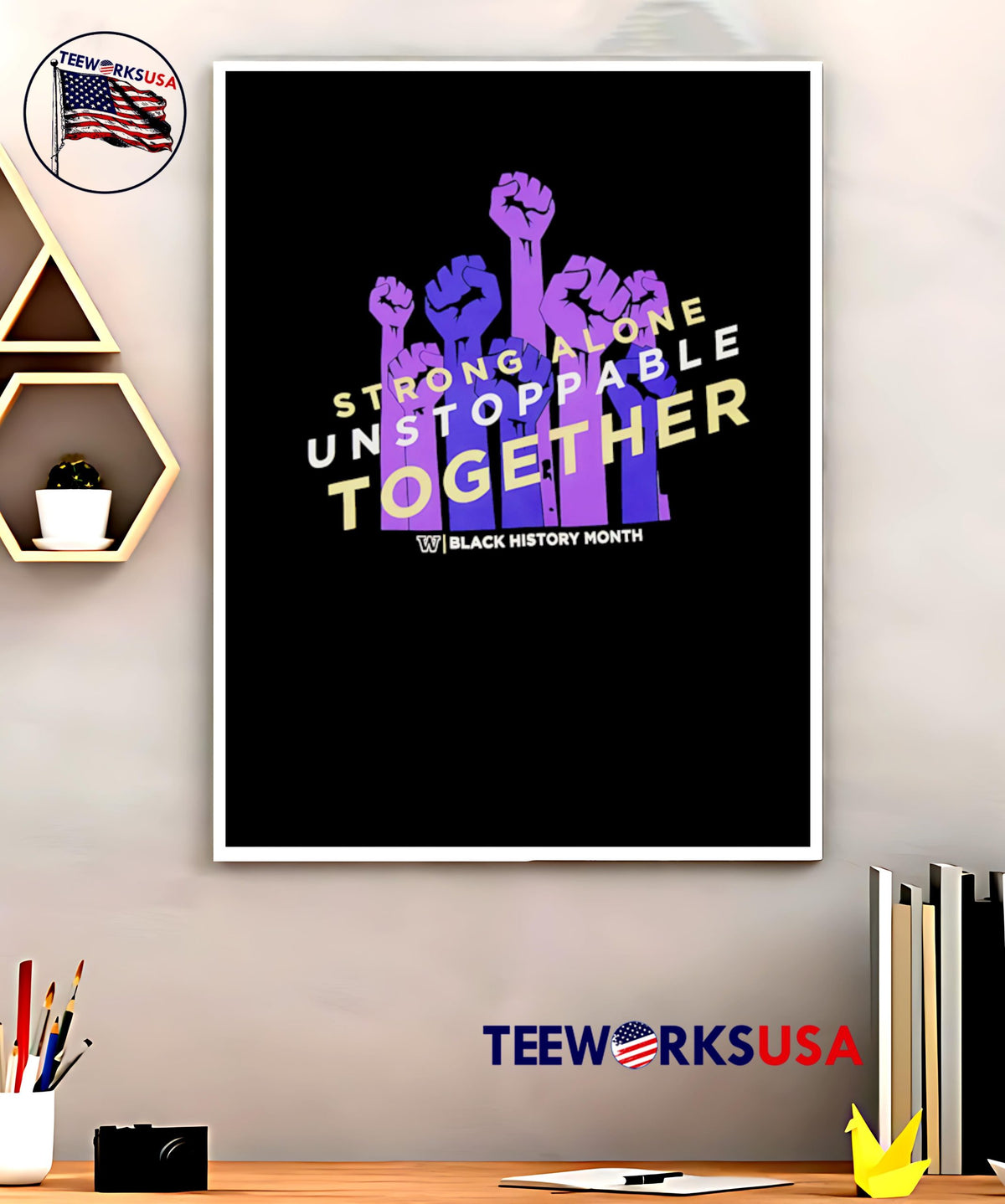 Strong One Unstoppable Together Black History Month - Adult & Kids T-Shirts, Sweatshirts & Hoodies apparel design preview 5