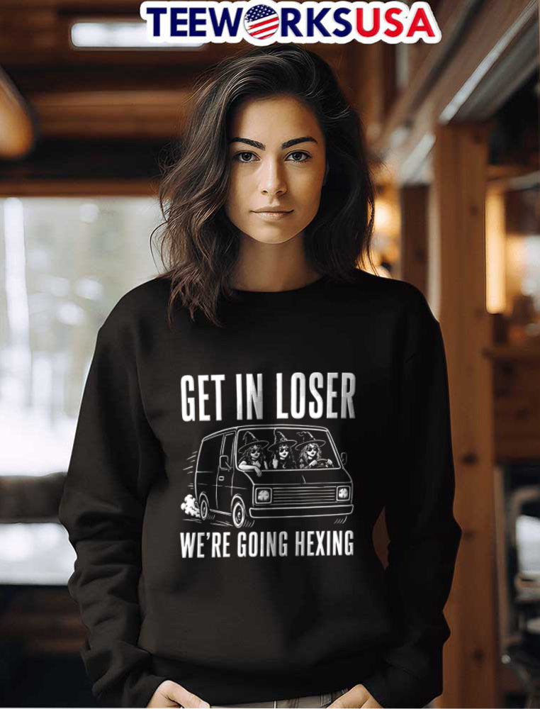 GET IN Loser WE ARE Going Hexing three witches - Adult & Kids T-Shirts, Sweatshirts & Hoodies apparel design preview 7