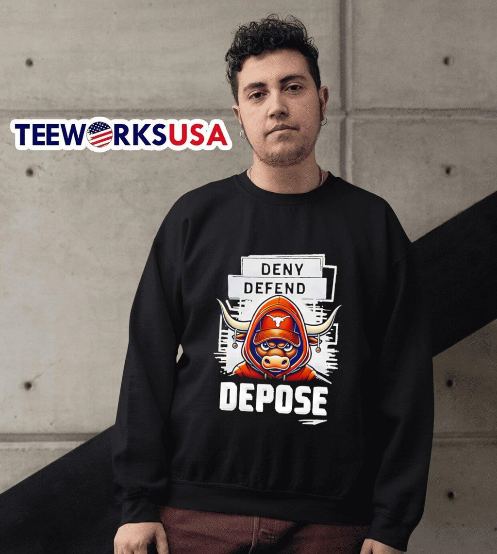Texas Longhorns deny defend depose - Adult & Kids T-Shirts, Sweatshirts & Hoodies apparel design preview 6