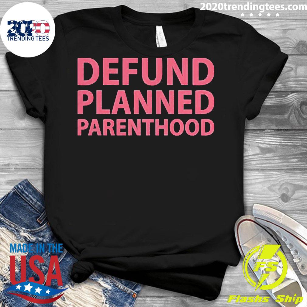 Defund Planned Parenthood - Adult & Kids T-Shirts, Sweatshirts & Hoodies apparel design preview 3