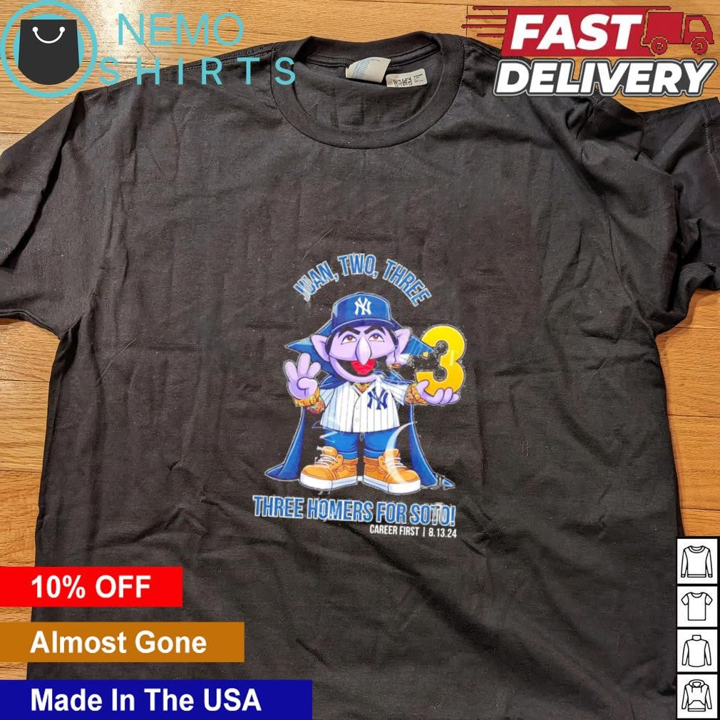 Count von Juan two three homers for Soto NY Yankees - Adult & Kids T-Shirts, Sweatshirts & Hoodies apparel design preview 4