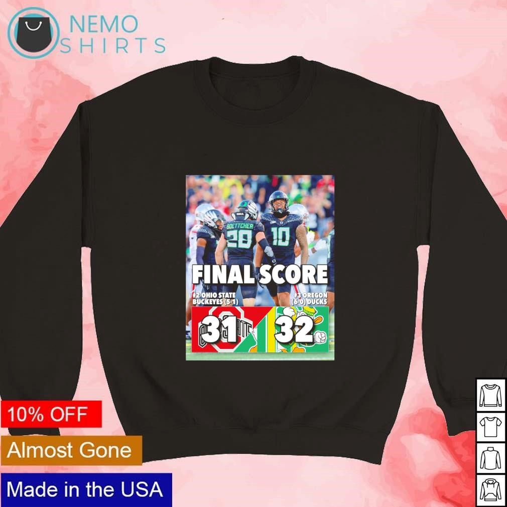 Oregon Ducks vs Ohio State Buckeyes final score 32 31 - Adult & Kids T-Shirts, Sweatshirts & Hoodies apparel design preview 3