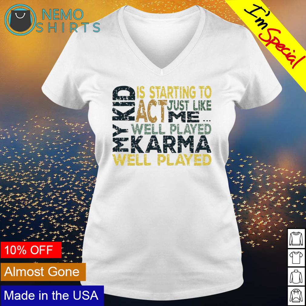 My kid is starting to act just like me - Adult & Kids T-Shirts, Sweatshirts & Hoodies apparel design preview 5