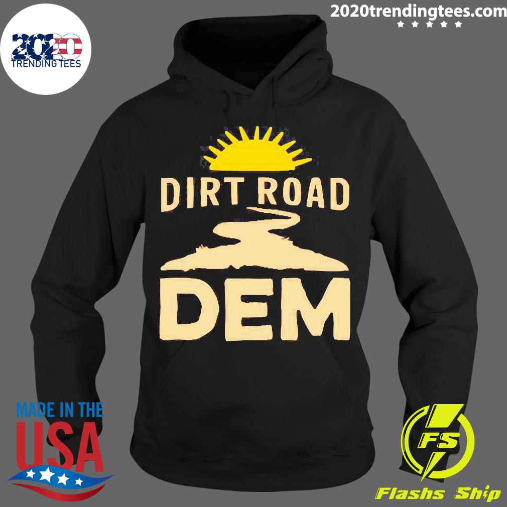 Dirt Road Dem - Adult & Kids T-Shirts, Sweatshirts & Hoodies apparel design preview 2